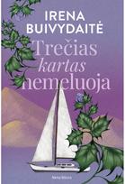 Trečias kartas nemeluoja. Audioknyga - Irena Buivydaitė