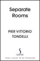 Separate Rooms: With an introduction by Andre Aciman, bestselling author of Call Me by Your Name, Separate Rooms: With an introduction by Andre Aciman, bestselling author of Call Me by Your Name