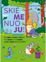 Skiemenuoju! - Gaja Guna Eklė