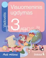 Visuomeninis ugdymas. Vadovėlis 3 klasei. Serija Maži milžinai - Irma Dobrovolskienė, Rasa Polučanskė, Danguolė Savičienė