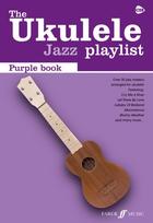 The Ukulele Jazz Playlist: Purple Book