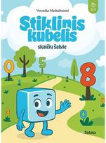 Stiklinis kubelis skaičių šalyje. Pratybų sąsiuvinis 5-7 metų vaikams, specialių jų poreikių mokiniams - Veronika Maskalėnienė