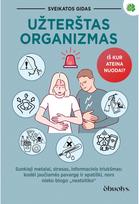 Užterštas organizmas - Dainora Krasavičiūtė