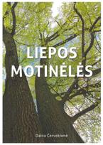 Liepos motinėlės - Daiva Červokienė