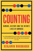 Counting : Humans, History and the Infinite Lives of Numbers