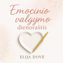 Elektroninė Knyga "Emocinio Valgymo Dienoraštis"