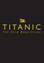 Titanic the Ship Magnificent - Slipcase: Volumes One and Two