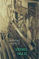 Vienas nulis. Audioknyga - Laurynas Katkus