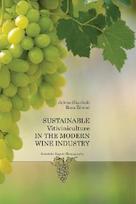 Sustainable Vitiviniculture in the Modern Wine Industry - Jelena Skarbalė, Rasa Žilienė