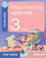 Visuomeninis ugdymas. Vadovėlis 3 klasei. Serija „Maži milžinai“ - Danguolė Savičienė, Irma Dobrovolskienė, Rasa Polučanskė