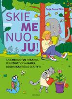 Skiemenuoju! - Gaja Guna Eklė