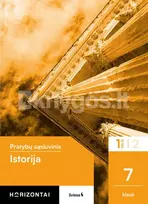 Istorija. Pratybų sąsiuvinis 7 klasei, 1 dalis, serija Horizontai - Odeta Jonykienė, Giedrius Mackevičius, Živilė Mikailienė