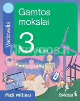 Gamtos mokslai. Vadovėlis 3 klasei. Serija Maži milžinai - Irma Dobrovolskienė, Rasa Polučanskė, Danguolė Savičienė