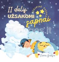 UŽSAKOMI SAPNAI. Terapinė pasaka. 2 dalis - Ilona Bakšė