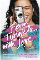 From Twinkle, With Love: The funny heartwarming romcom from the bestselling author of When Dimple Met Rishi heartwarming romcom from the bestselling author of When Dimple Met Rishi