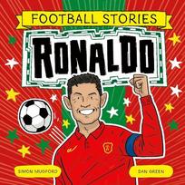 Football Stories: Ronaldo, Football Stories: Ronaldo