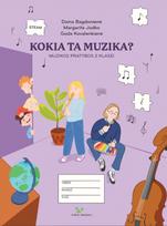 Kokia ta muzika? Muzikos pratybos 2 klasei