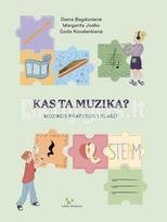 Kas ta muzika? Muzikos pratybos 1 klasei - Daina Bagdonienė, Margarita Jodko, Goda Kovalenkienė