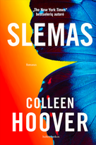 SLEMAS. Debiutinis Colleen Hoover romanas