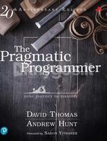 The Pragmatic Programmer: journey to mastery, 20th Anniversary Edition, 2/e - David Thomas, Andrew Hunt