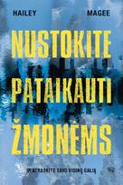 Nustokite pataikauti žmonėms: ir atraskite savo vidinę galią - Hailey Magee
