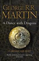 Dance With Dragons: Book 5 of A Song of Ice and Fire