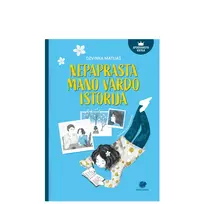 Nepaprasta mano vardo istorija