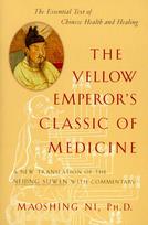 The Yellow Emperors Classic of Medicine: A New Translation of the Neijing Suwen with Commentary
