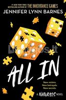 A NATURALS Novel: All In, Book 3 - Jennifer Lynn Barnes