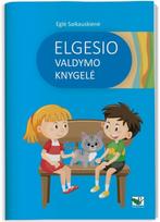 Elgesio valdymo knygelė. Metodinė priemonė pedagogams - Eglė Saikauskienė