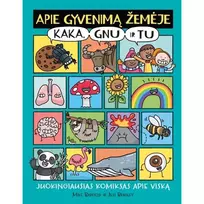 Knyga APIE GYVENIMĄ ŽEMĖJE. KAKA GNU IR TU