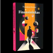 Finansininkas - Theodore Dreiser