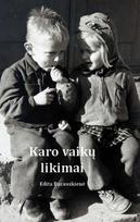 Karo vaikų likimai - Edita Barauskienė