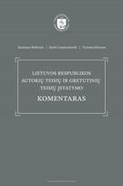 Lietuvos Respublikos autorių teisių ir gretutinių teisių įstatymo komentaras
