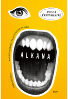 Alkana - Paula Čepinskaitė