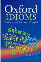 Oxford Idioms Dictionary for learners of English