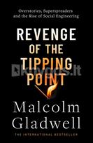 Revenge of the Tipping Point - Malcolm Gladwell