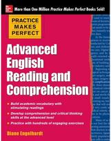 Practice Makes Perfect Advanced English Reading and Comprehension