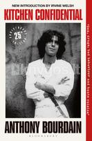 Kitchen Confidential. 25th Anniversary Edition - Anthony Bourdain