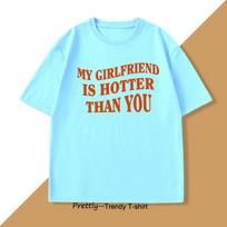 Mano Mergina Karštesnė Už Tave T-shirt Vyrams Valentino Dienos T-shirt Linksmas Merginos Draugo T-shirt Medvilninis Trumpomis Rankovėmis T-shirt S