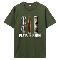 Spausdinti Populiarus klasikinis TV šou Druger Plata O Plomo Marškinėliai Vyrams Pablo Escobar Marškinėliai Sidabro arba Švino Marškinėliai EL Patron Viršūnės Marškinėliai M