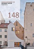 Baukulturführer 148 - Document Kepler, Regensburg: Wandel Lorch Götze Wach Architekten, Frankfurt