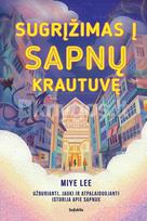 Sugrįžimas į sapnų krautuvę - Miye Lee