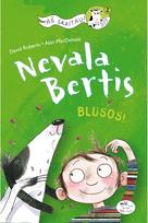 Nevala Bertis. Blusos - Alan MacDonald