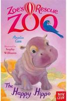 Zoes Rescue Zoo: The Happy Hippo