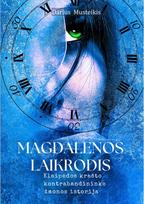 Magdalenos Laikrodis - Darius Musteikis