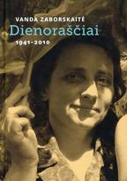 Dienoraščiai 1941-2010 - Vanda Zaborskaitė