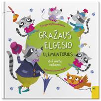 Gražaus elgesio elementorius 4-6 metų vaikams