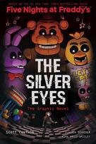 The Silver Eyes: An Afk Book (Five Nights at Freddy's Graphic Novel #1) - Scott Cawthon