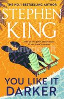 You Like It Darker - Stephen King